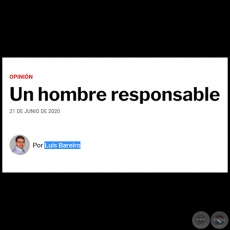 UN HOMBRE RESPONSABLE - Por LUIS BAREIRO - Domingo, 21 de Junio de 2020